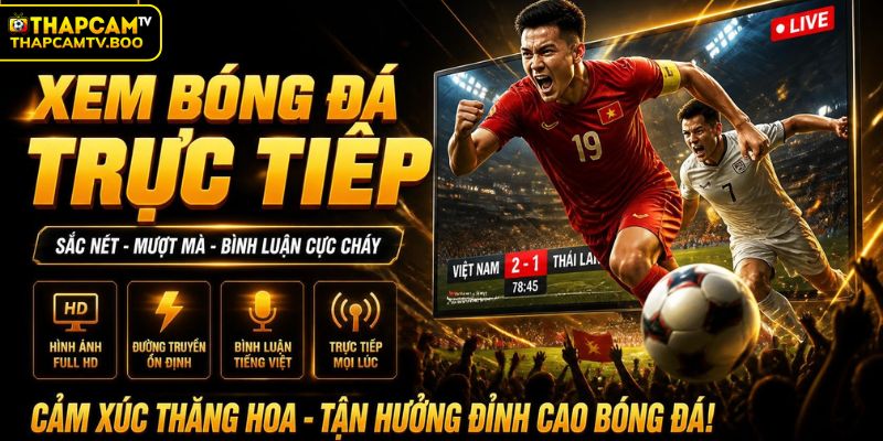 Chuyên mục trực tiếp bóng đá